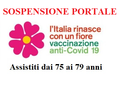 SOSPENSIONE PIATTAFORMA REGIONALE PRENOTAZIONE VACCINAZIONI ANTI-CORONA VIRUS 75-79 anni